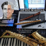 Ariel Kalma - Live in Concert Europe 2018 '2018