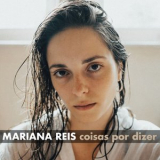 Mariana Reis - coisas por dizer '2022