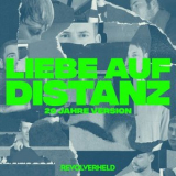 Revolverheld - Liebe auf Distanz (20 Jahre Version) '2025