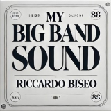 Riccardo Biseo - My Big Band Sound '2025