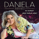 Daniela Alfinito - Du warst jede Trane wert '2019