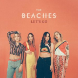 The Beaches - Lets Go '2022