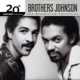 The Brothers Johnson - 20th Century Masters: The Millennium Collection: Best Of Brothers Johnson '2000