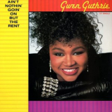 Gwen Guthrie - Aint Nothin Goin On But The Rent '1986