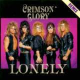 Crimson Glory - Lonely [CDS] (Japanese Edition) '1989
