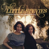 The Little Stevies - Stopped Wishing I Was Somewhere Else '2019