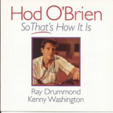 Hod OBrien - So Thats How It Is '1998