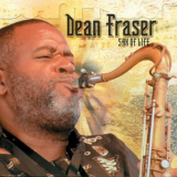 Dean Fraser - Sax Of Life '2003