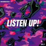 Bushwacka! - Listen up! Vol. 02 (1995 - 2005) '2020