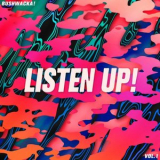 Bushwacka! - Listen Up! Vol. 1 '2020