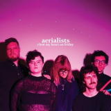 Aerialists - I Lost My Heart on Friday '2024