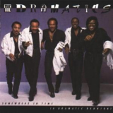 The Dramatics - Somewhere In Time (A Dramatic Reunion) '1985