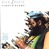 Dean Fraser - Sings And Blows '1988