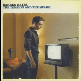 Darren Hayes - The Tension And The Spark '2004