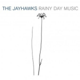 The Jayhawks - Rainy Day Music '2003