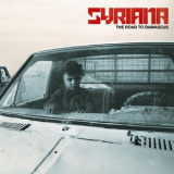 Syriana - The Road To Damascus '2010