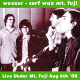 Weezer - Surf Wax Mt. Fuj '2000