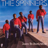 The Spinners - Down To Business '1989