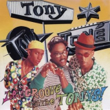 Tony! Toni! Tone! - Lets Groove With The Tonys! '1991