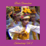 Bali Gamelan Sound - Selonding, Vol. 1 '2021