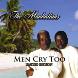 The Manhattans - Men Cry Too '2008