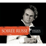Konstantin Scherbakov - Soiree Russe '2012