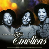 The Emotions - The Best Of The Emotions: Best Of My Love '1976