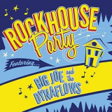 Big Joe & the Dynaflows - Rockhouse Party '2019