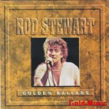 Rod Stewart - Golden Ballads '1996