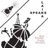 Laika Speaks - Red Rocket Right Return '2019