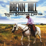 Brenn Hill - Rocky Mountain Drifter '2018