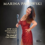 Marina Pacowski - New Jazz Standards, Vol. 7 - The Music of Carl Saunders '2025