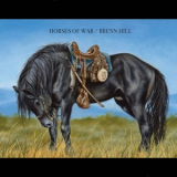 Brenn Hill - Horses Of War '2024