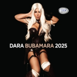 Dara Bubamara - 2025 '2025