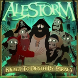 Alestorm - Killed to Death by Piracy '2025