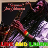 Jerry Johnson - Live & Learn '2021