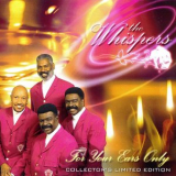 The Whispers - For Your Ears Only '2006