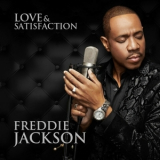 Freddie Jackson - Love & Satisfaction '2014