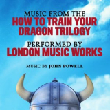 London Music Works - Music from the How to Train Your Dragon Trilogy '2019