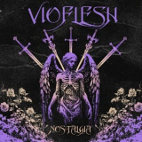 Vioflesh - Nostalgia '2025
