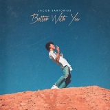 Jacob Sartorius - Better With You '2018