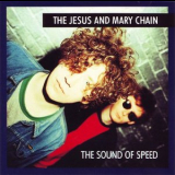 The Jesus And Mary Chain - The Sound Of Speed '1993