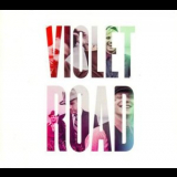 Violet Road - Violet Road '2011