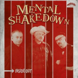 Mental Shakedown - Inside Out '2022