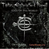 Tipton, Entwistle & Powell - Edge Of The World '2006