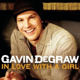 Gavin DeGraw - In Love With A Girl '2007