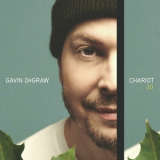 Gavin DeGraw - Chariot (Chariot 20) '2024