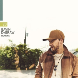 Gavin DeGraw - Meaning (Chariot 20) '2024