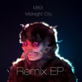 M83 - Midnight City (Remix EP) '2011