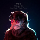 M83 - Midnight City (Eric Prydz Private Remix) '2012